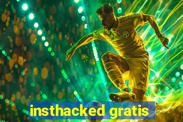 insthacked gratis